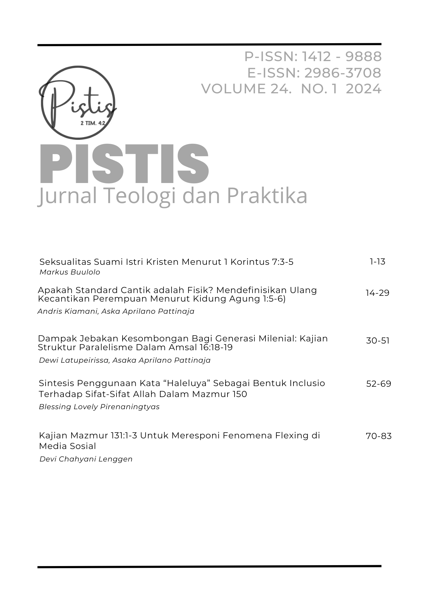 					View Vol. 24 No. 1 (2024): Vol. 24 No. 1 (2024): Pistis: Jurnal Teologi Terapan
				